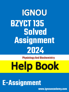 IGNOU BZYCT 135 Solved Assignment 2024